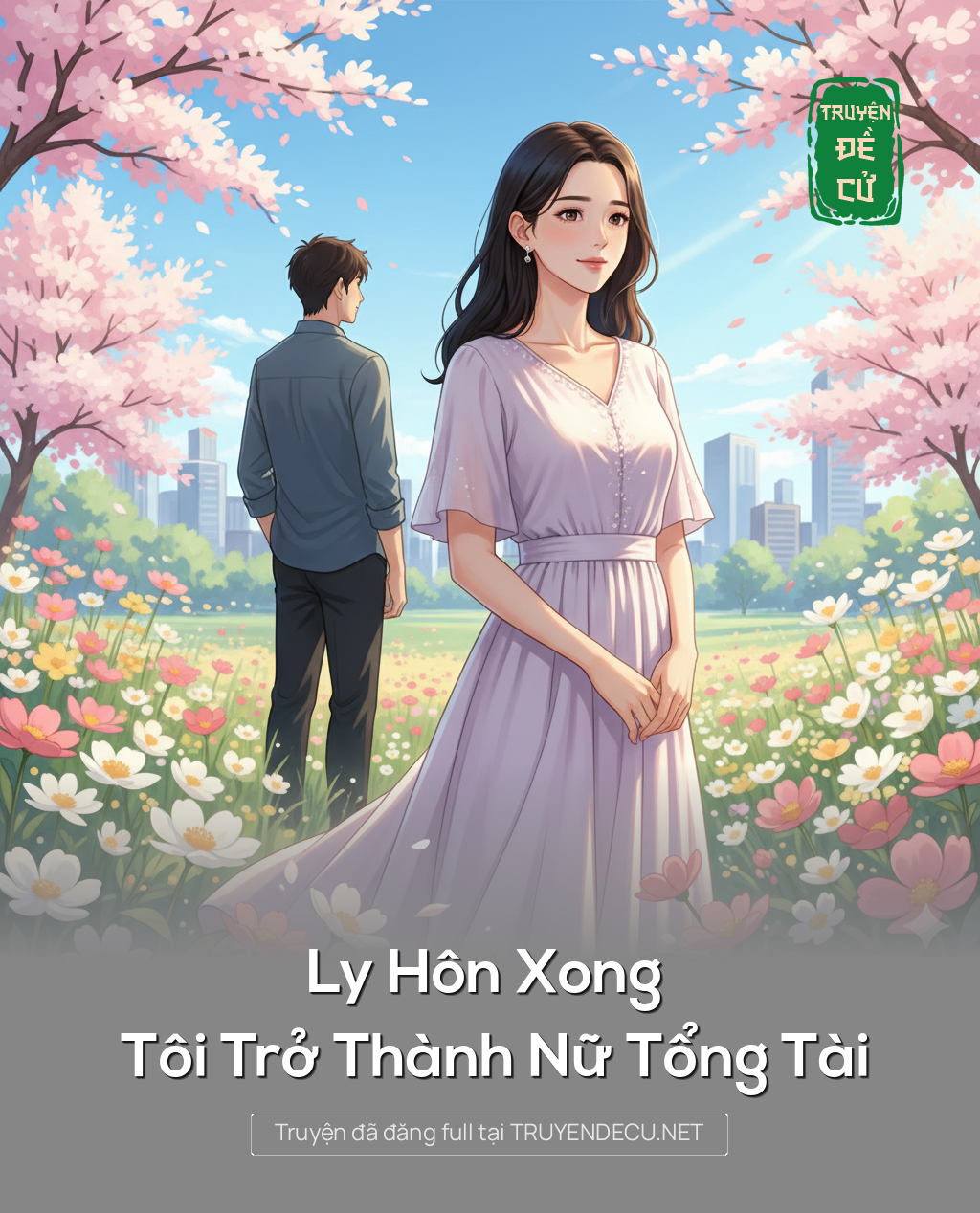 
                            Ly Hôn Xong Tôi Trở Thành Nữ Tổng Tài