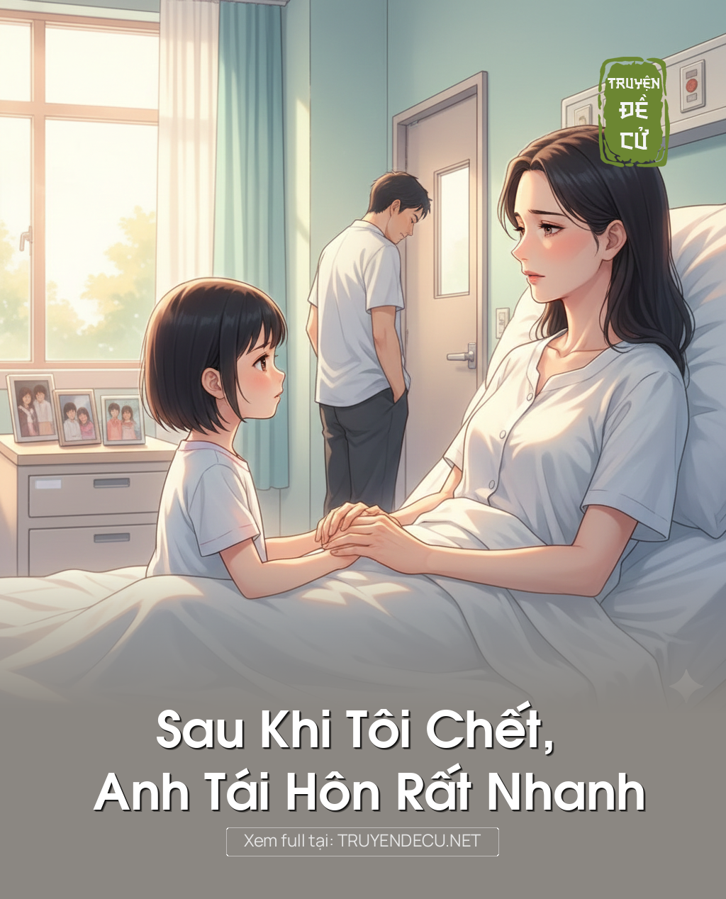 
                            Sau Khi Tôi Chết, Anh Tái Hôn Rất Nhanh