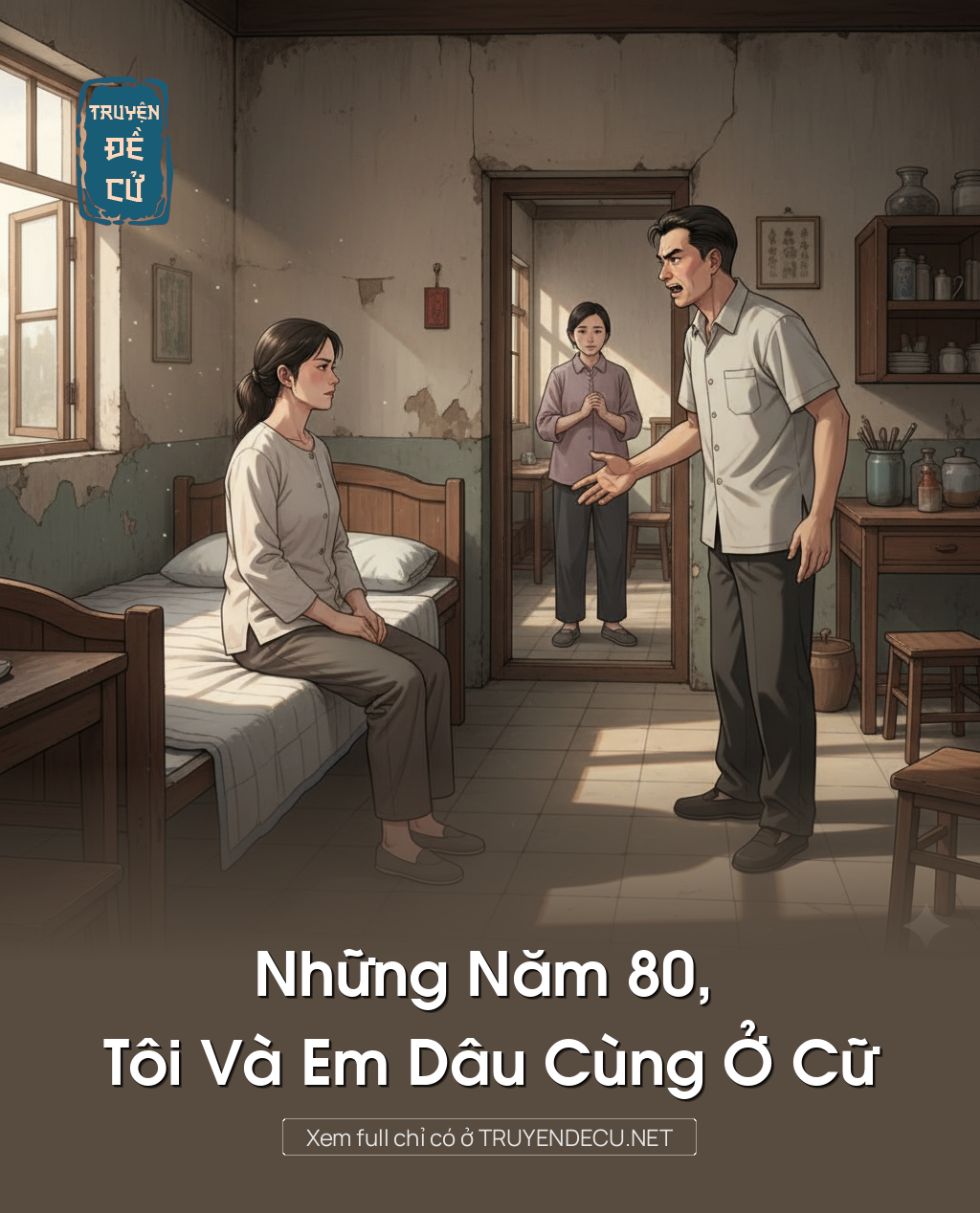 
                            Những Năm 80, Tôi Và Em Dâu Cùng Ở Cữ