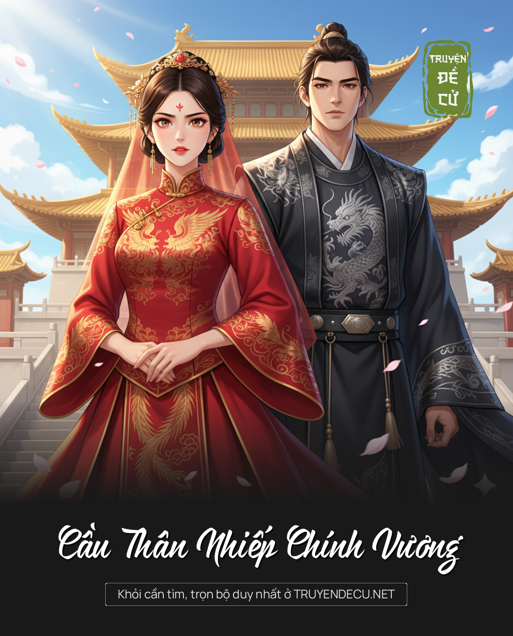 
                            Cầu Thân Nhiếp Chính Vương