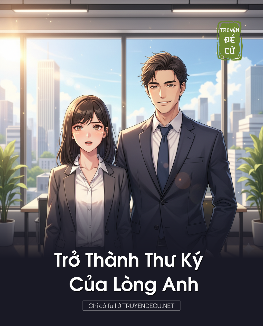 
                            Trở Thành Thư Ký Của Lòng Anh