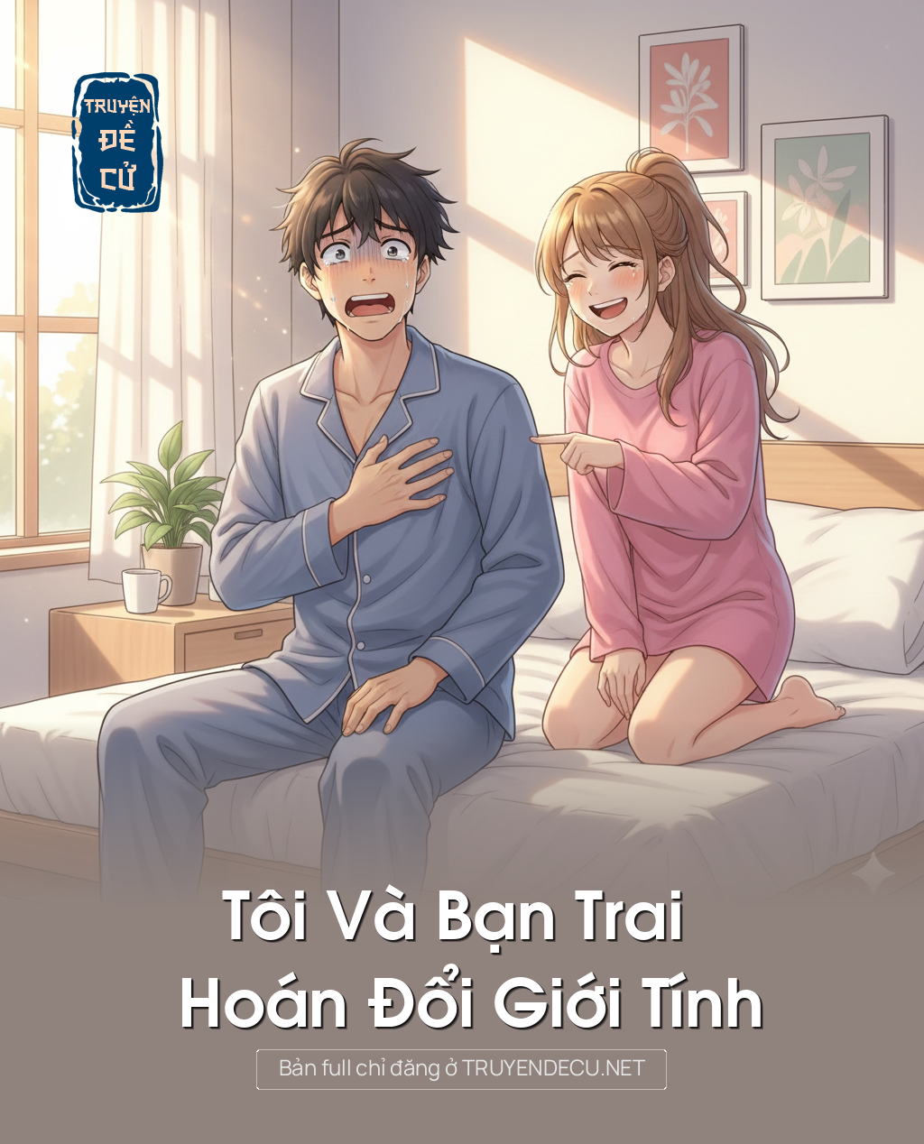 
                            Tôi Và Bạn Trai Hoán Đổi Giới Tính