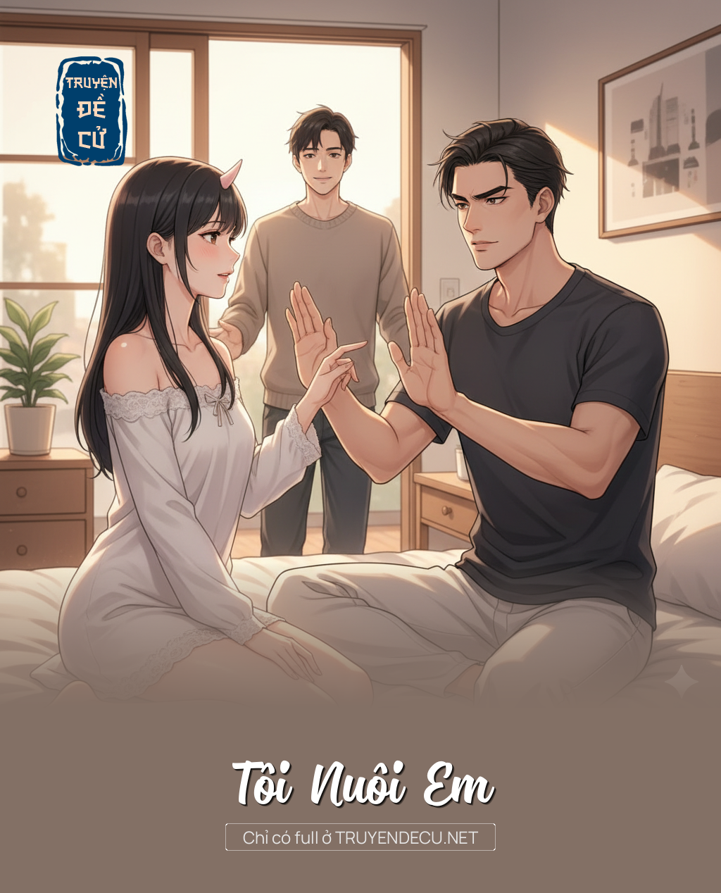 
                            Tôi Nuôi Em