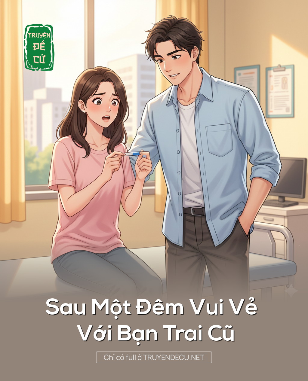 
                            Sau Một Đêm Vui Vẻ Với Bạn Trai Cũ