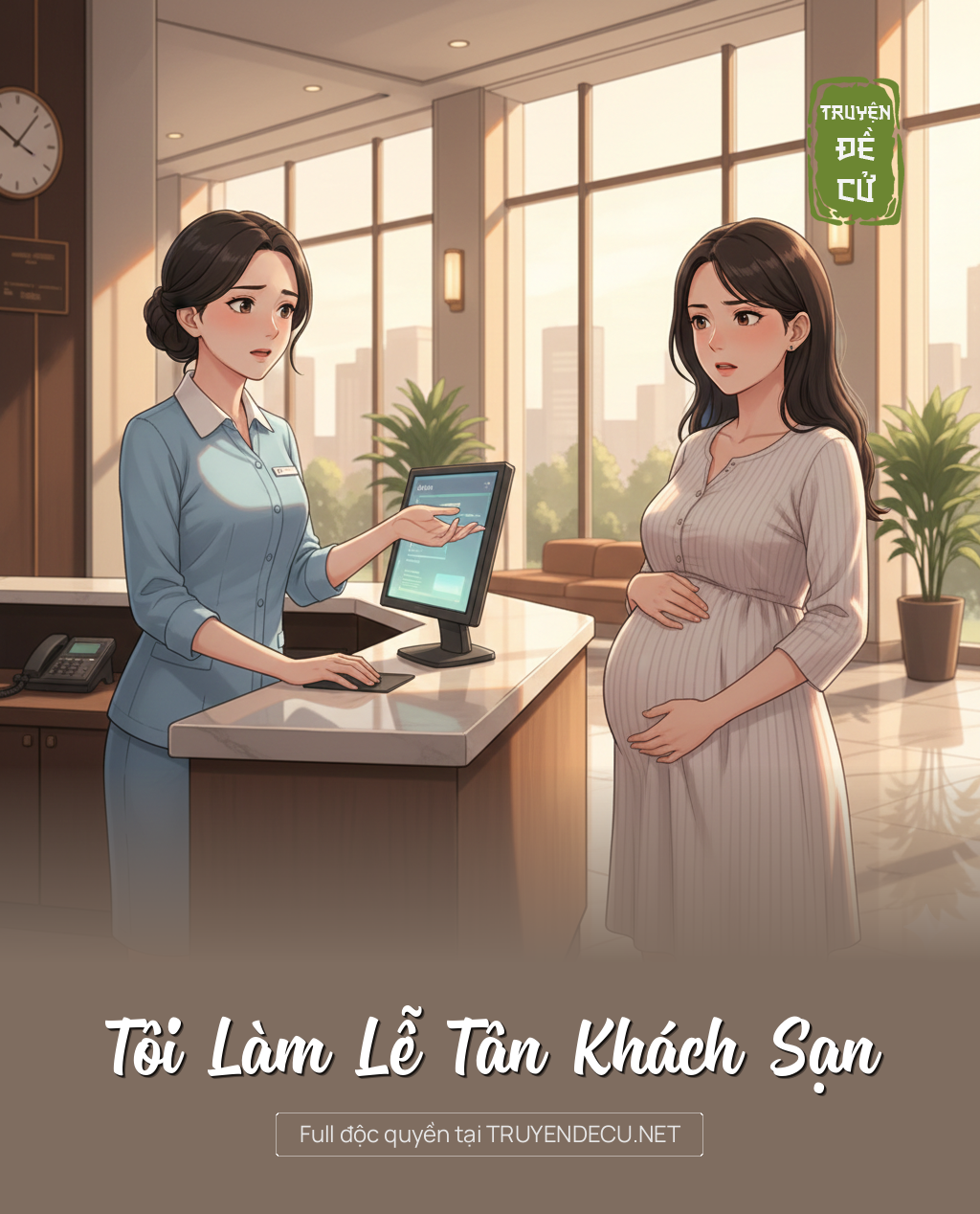 
                            Tôi Làm Lễ Tân Khách Sạn