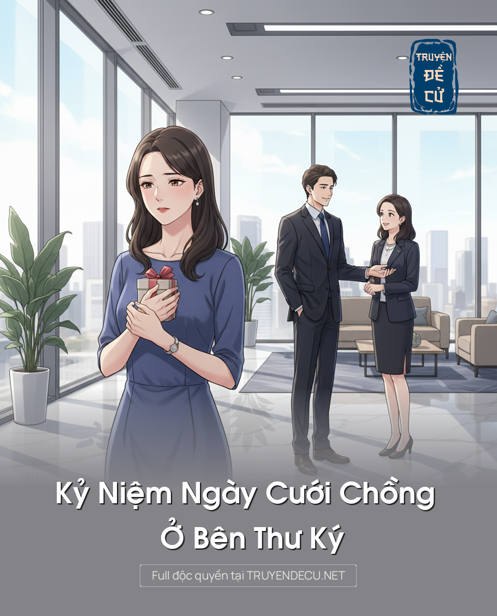 
                            Kỷ Niệm Ngày Cưới Chồng Ở Bên Thư Ký