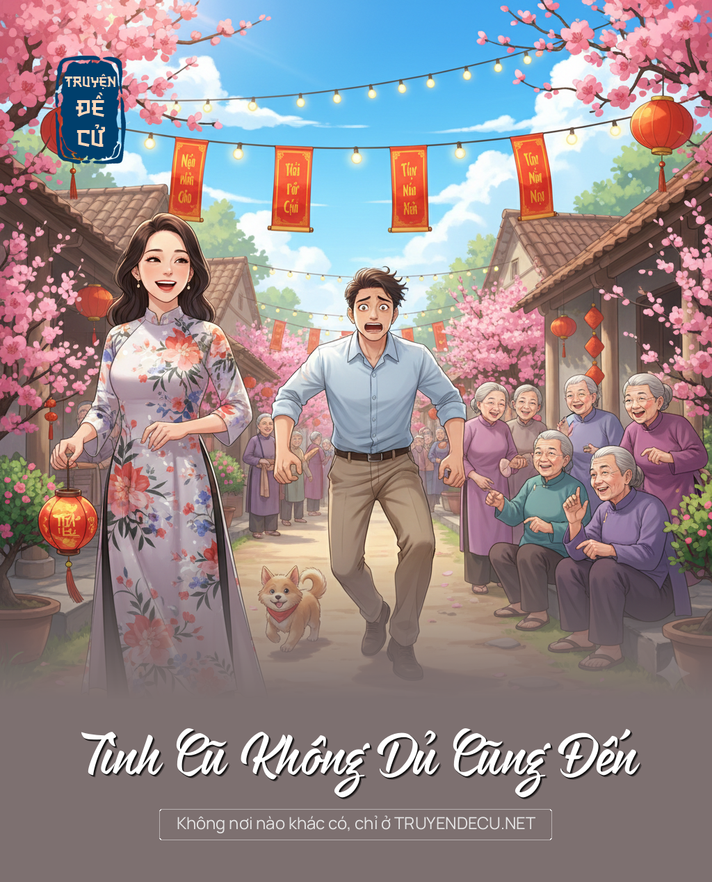 
                            Tình Cũ Không Dủ Cũng Đến