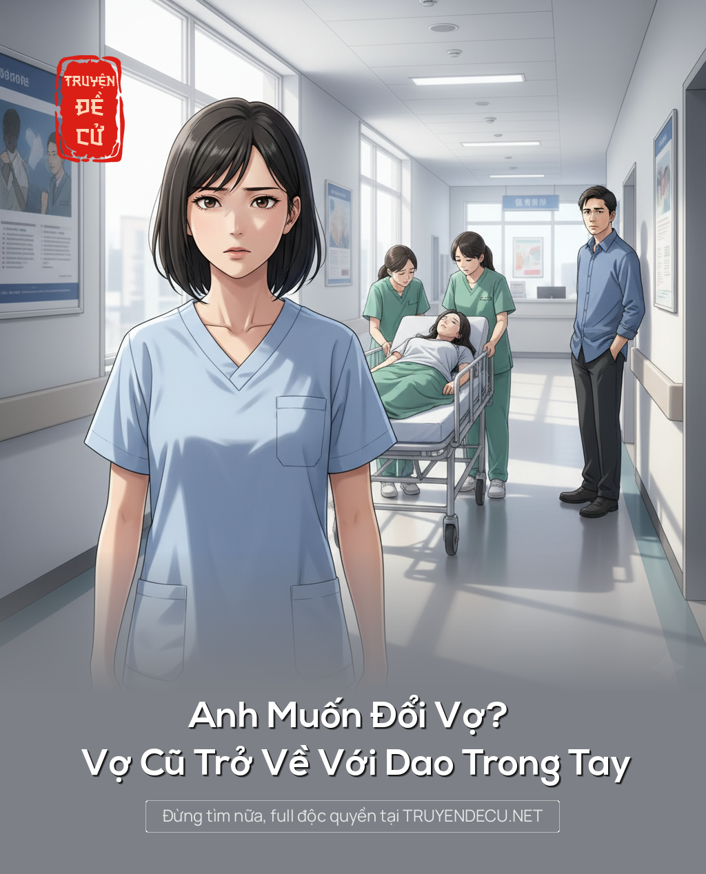 
                            Anh Muốn Đổi Vợ? Vợ Cũ Trở Về Với Dao Trong Tay