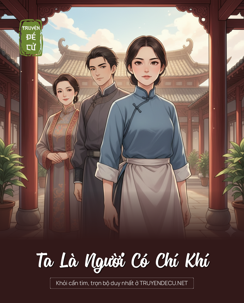 
                            Ta Là Người Có Chí Khí