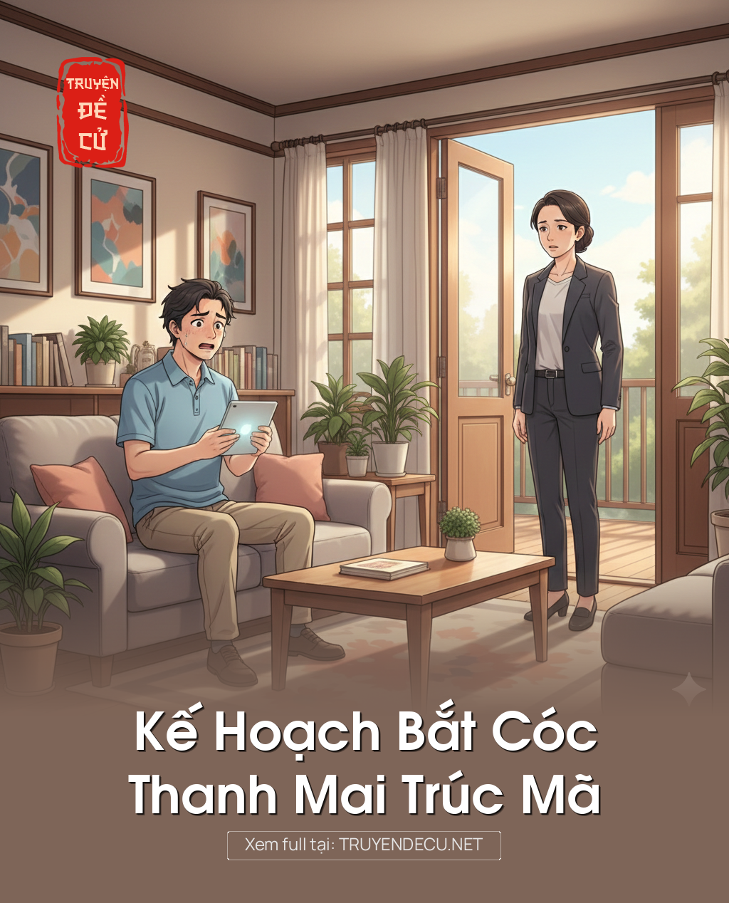 
                            Kế Hoạch Bắt Cóc Thanh Mai Trúc Mã