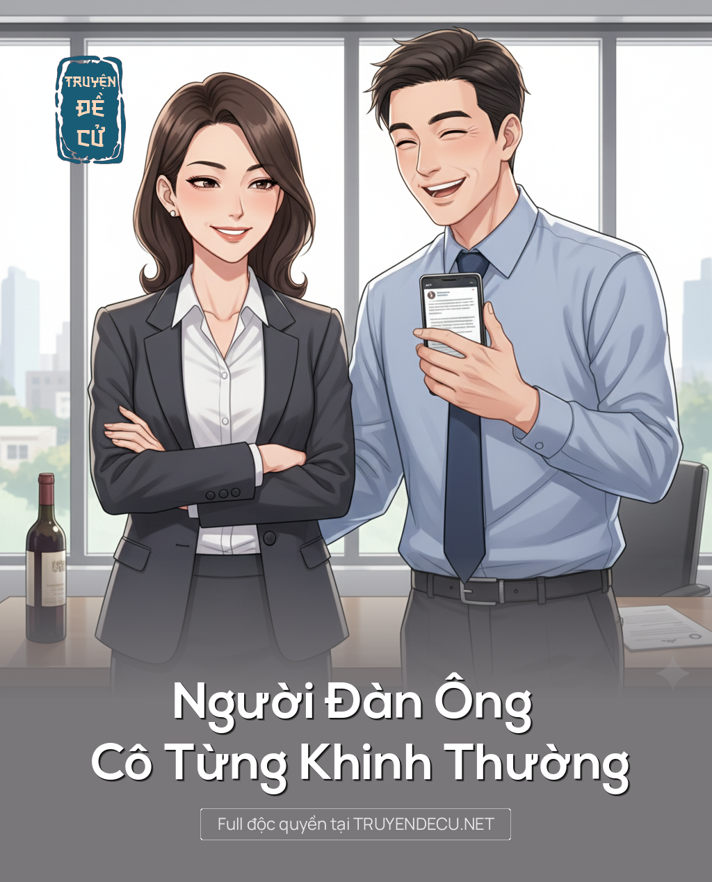 
                            Người Đàn Ông Cô Từng Khinh Thường