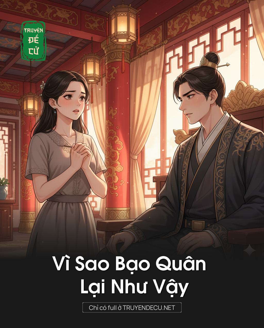 
                            Vì Sao Bạo Quân Lại Như Vậy