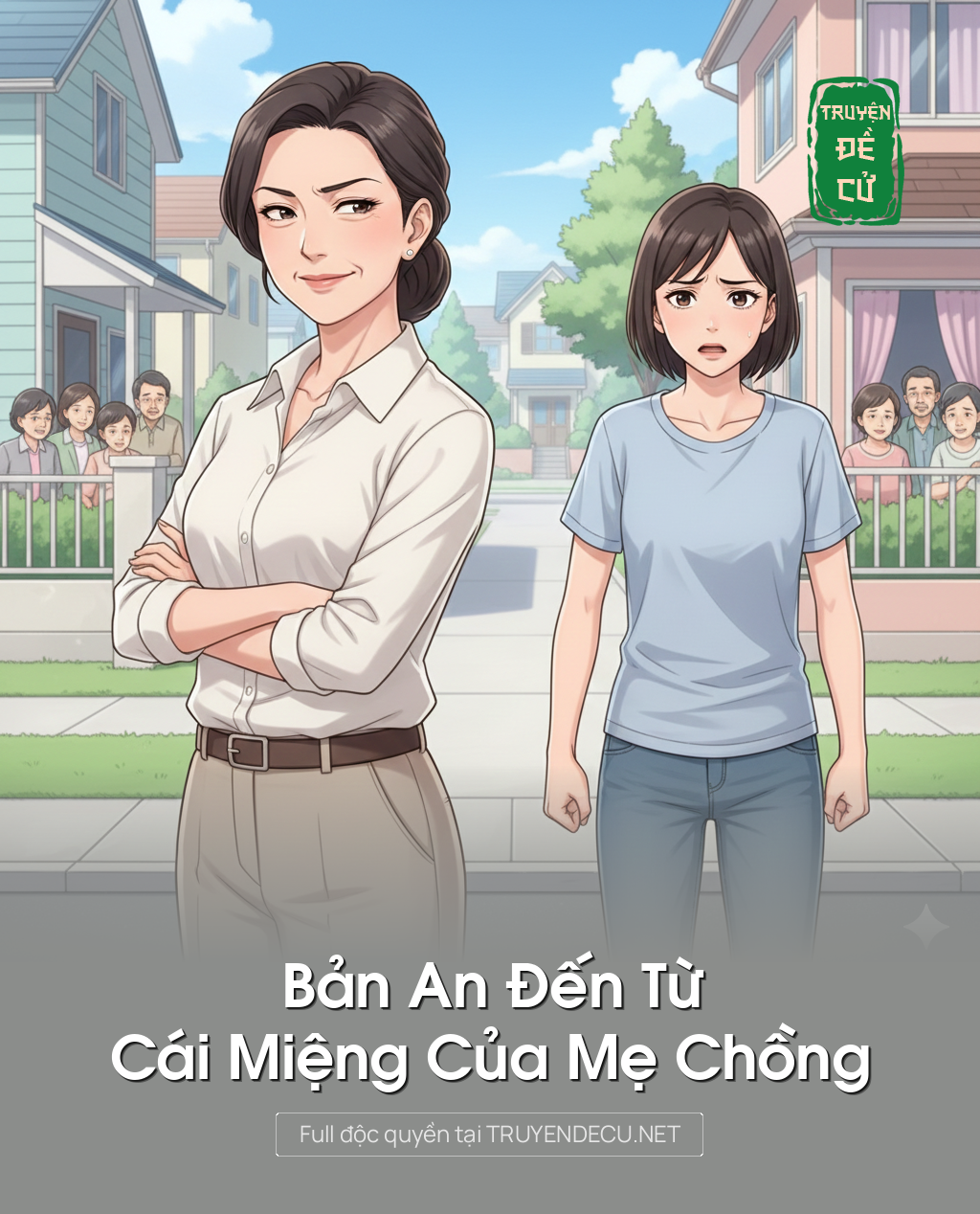 
                            Bản An Đến Từ Cái Miệng Của Mẹ Chồng