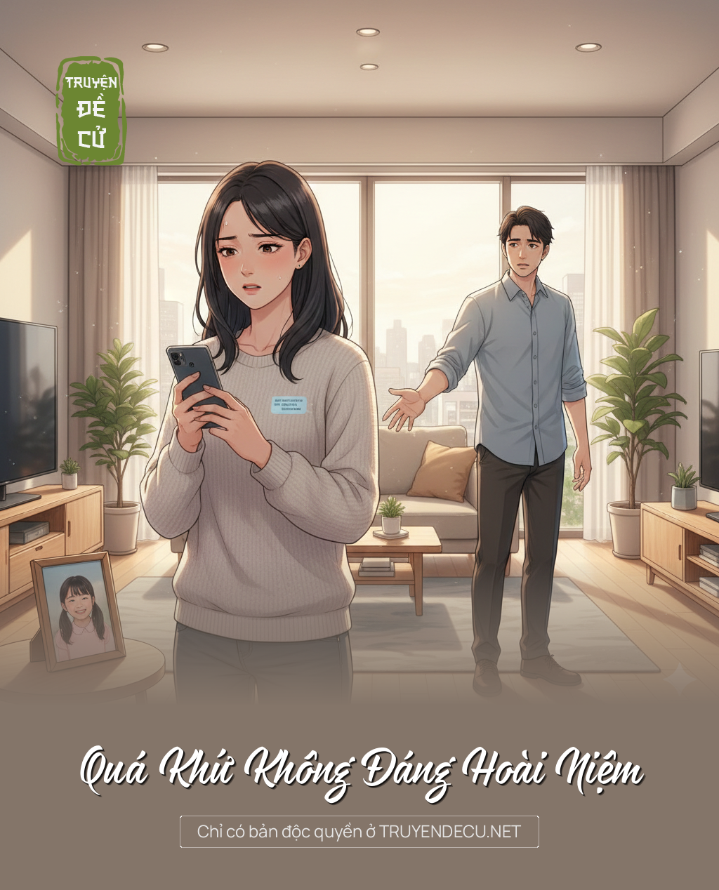 
                            Quá Khứ Không Đáng Hoài Niệm