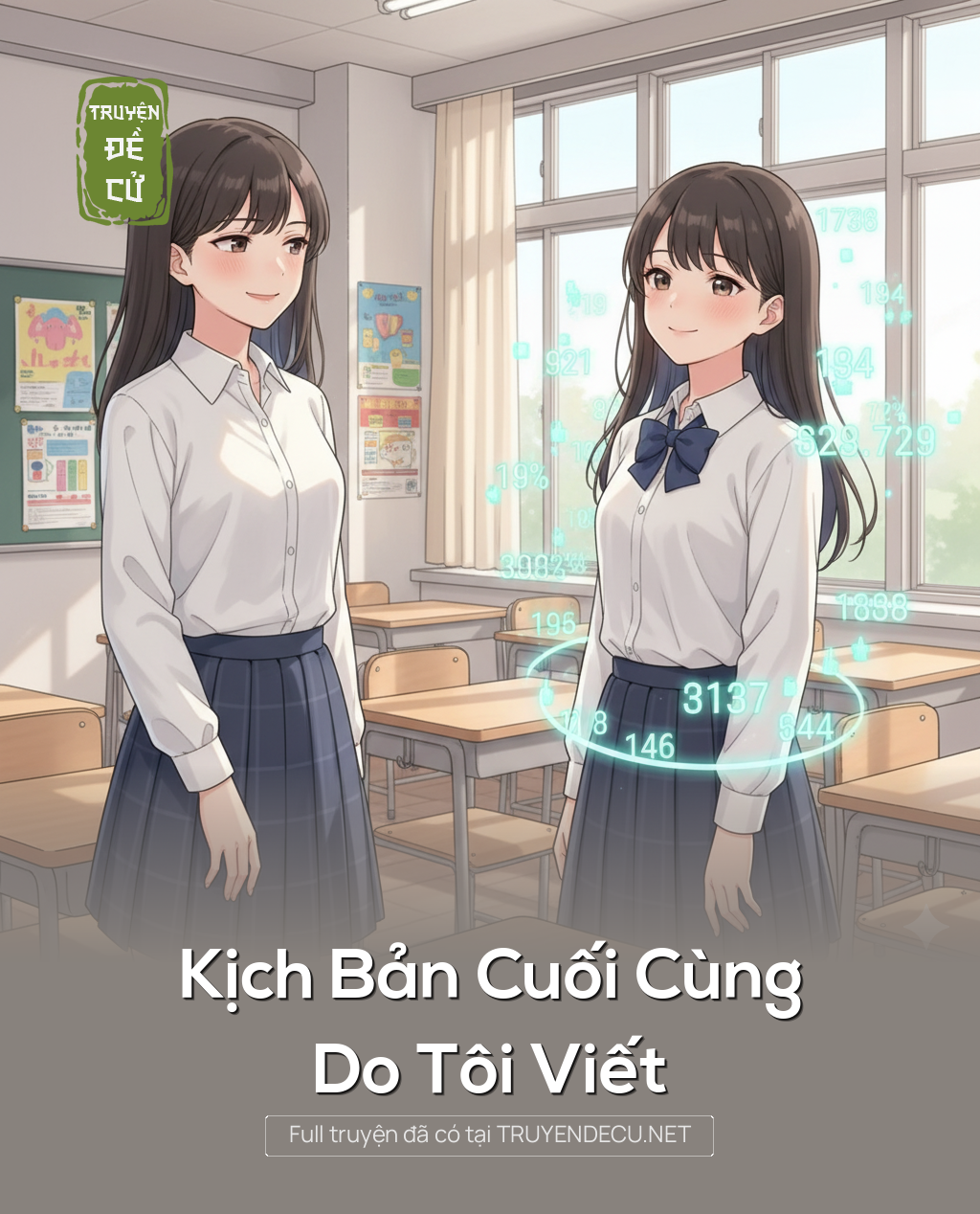 
                            Kịch Bản Cuối Cùng, Do Tôi Viết