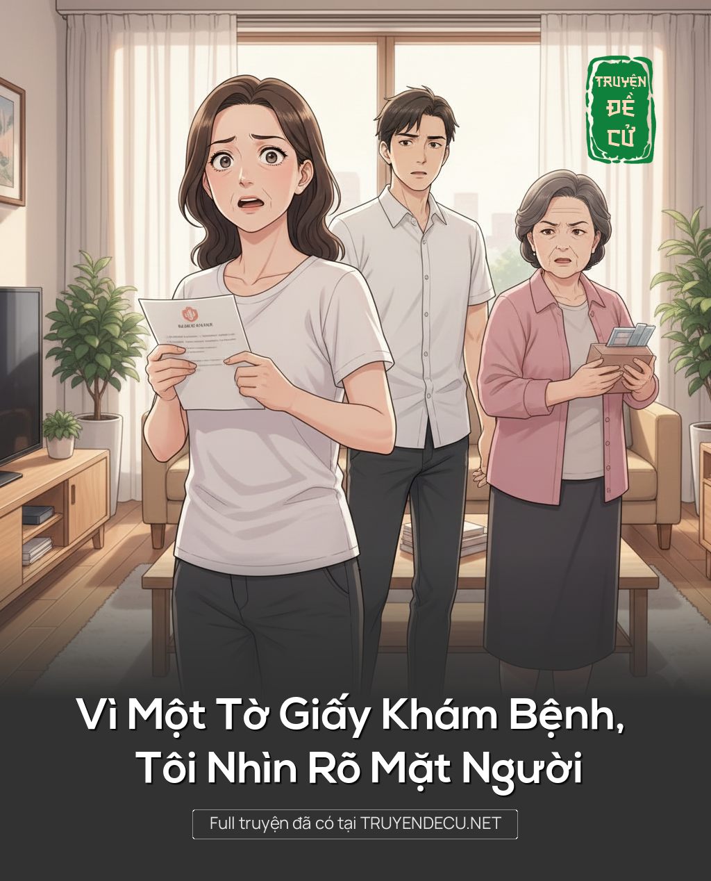 
                            Vì Một Tờ Giấy Khám Bệnh, Tôi Nhìn Rõ Mặt Người