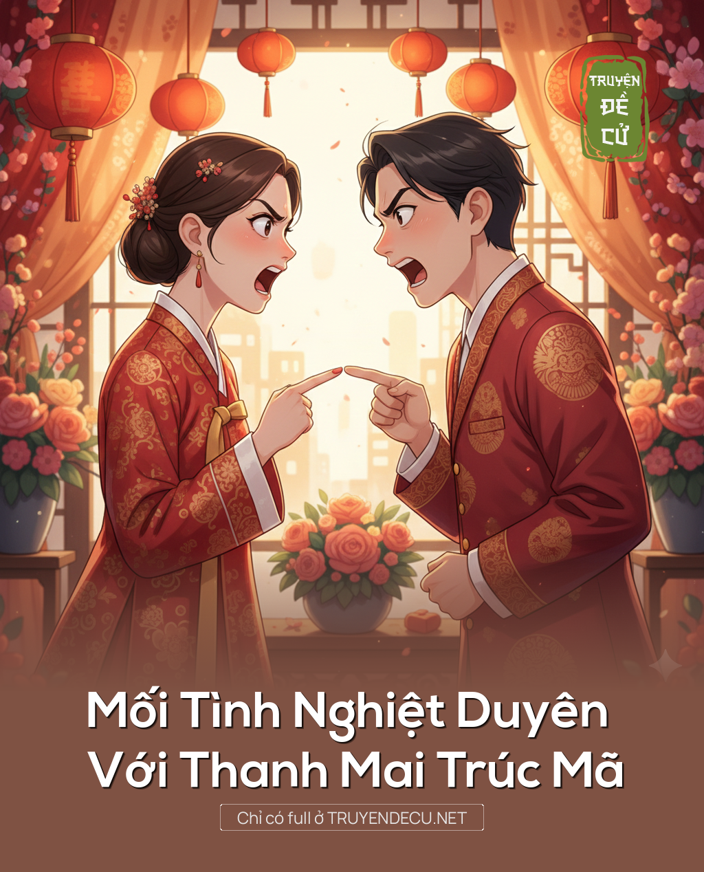 
                            Mối Tình Nghiệt Duyên Với Thanh Mai Trúc Mã