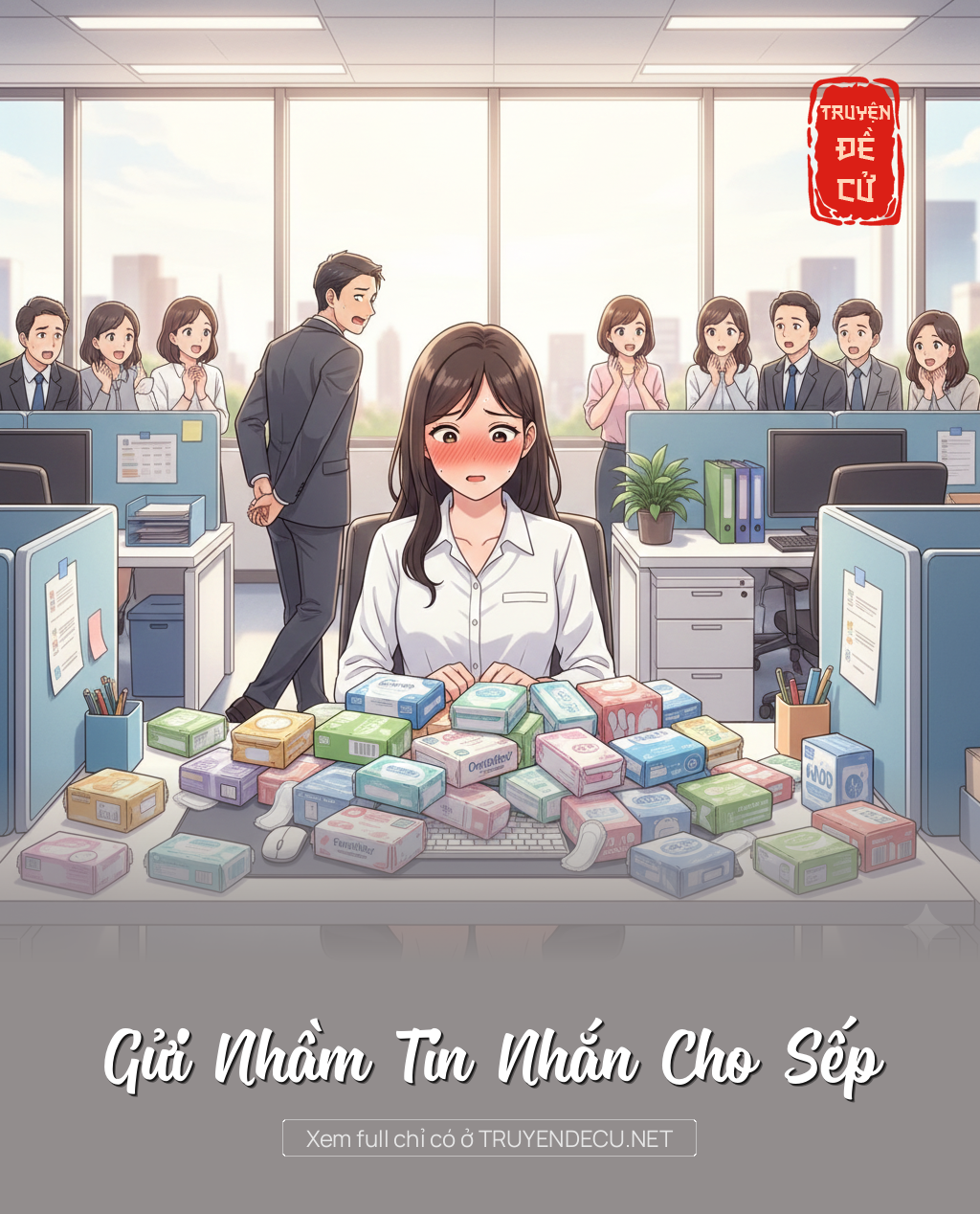 
                            Gửi Nhầm Tin Nhắn Cho Sếp