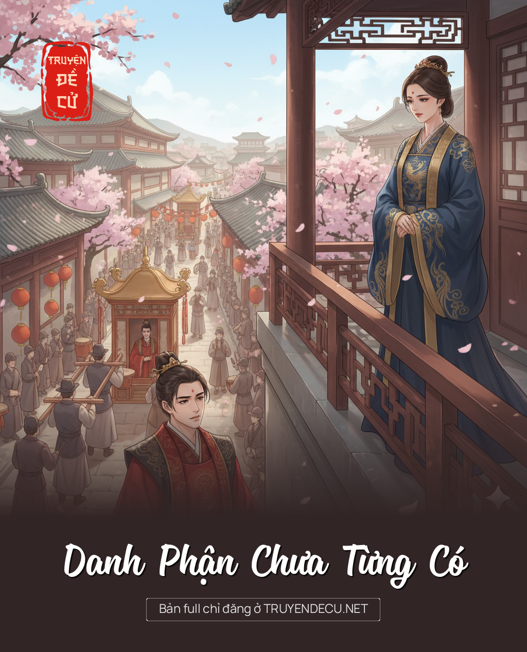 
                            Danh Phận Chưa Từng Có