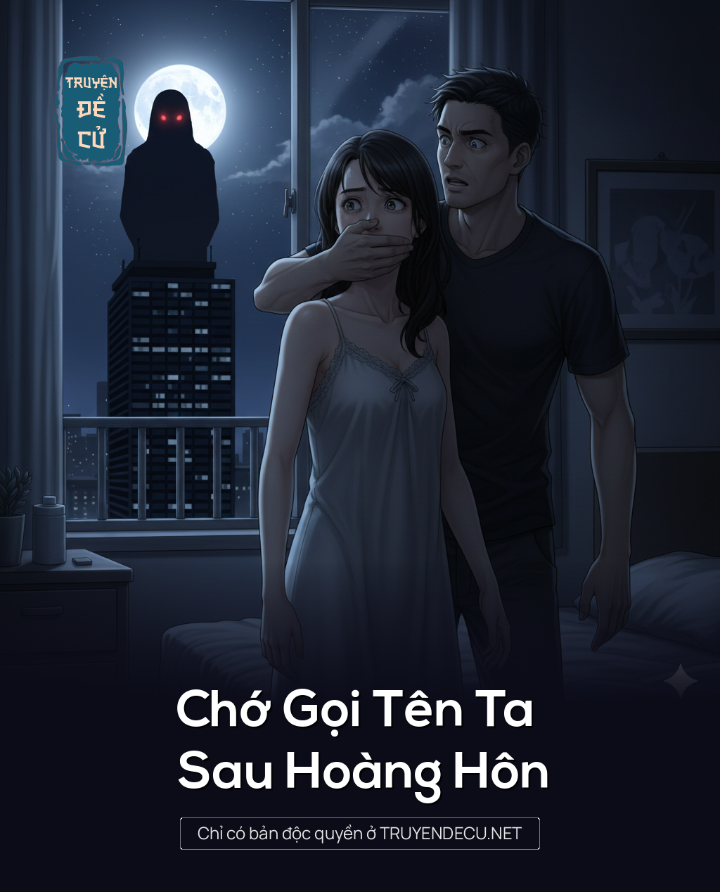 
                            Chớ Gọi Tên Ta Sau Hoàng Hôn