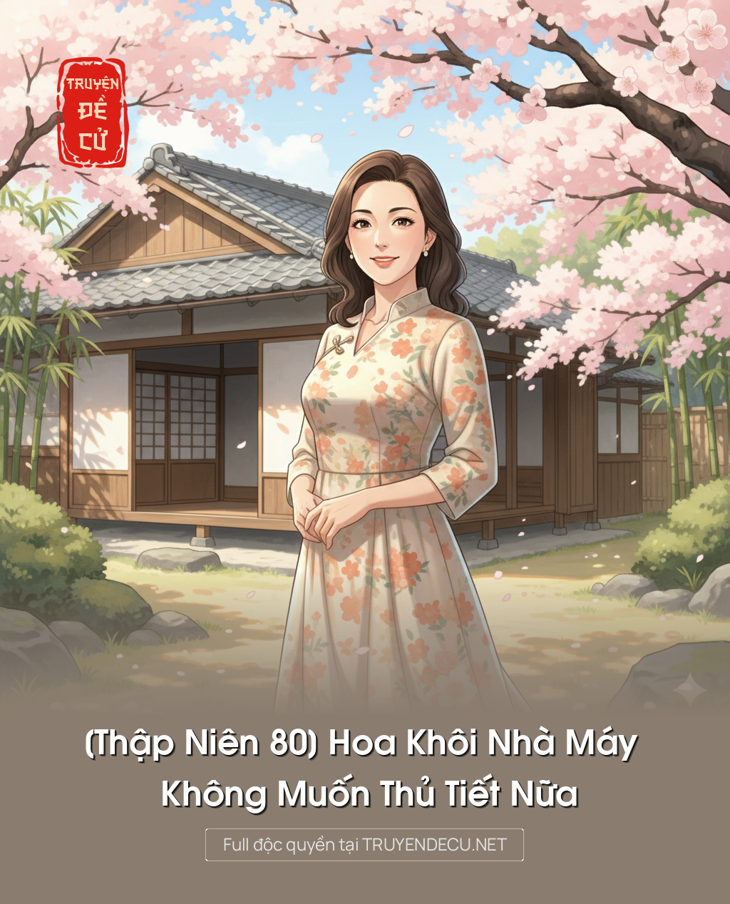 
                            [Thập Niên 80] Hoa Khôi Nhà Máy Không Muốn Thủ Tiết Nữa