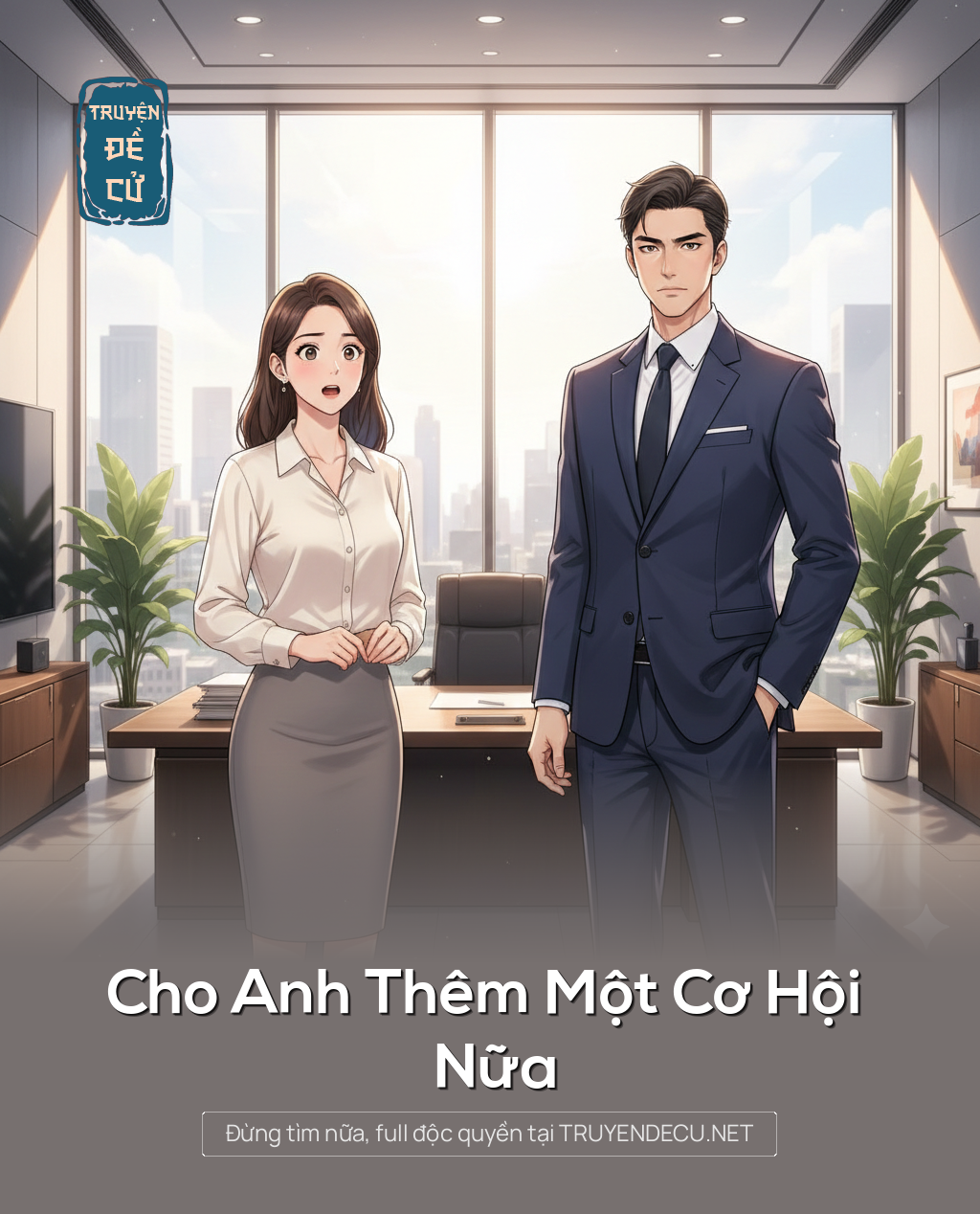 
                            Cho Anh Thêm Một Cơ Hội Nữa