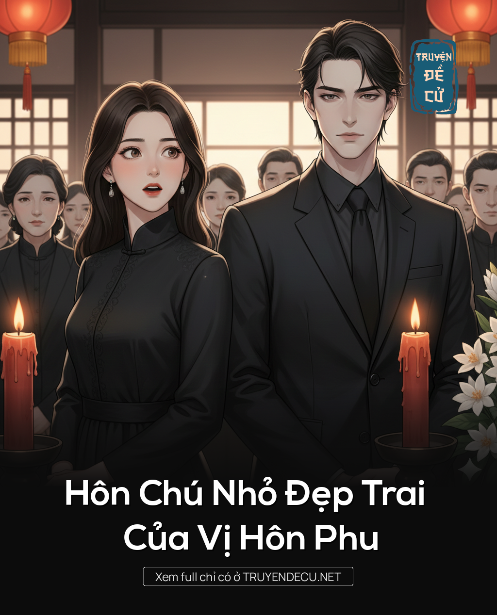 
                            Hôn Chú Nhỏ Đẹp Trai Của Vị Hôn Phu