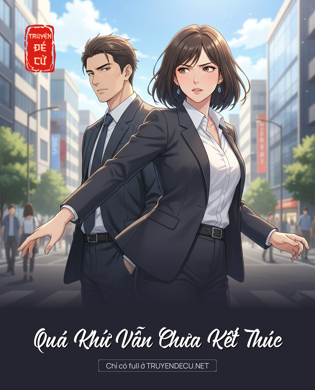 
                            Quá Khứ Vẫn Chưa Kết Thúc