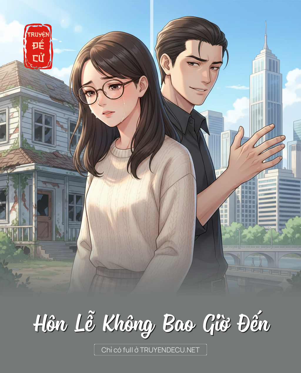 
                            Hôn Lễ Không Bao Giờ Đến