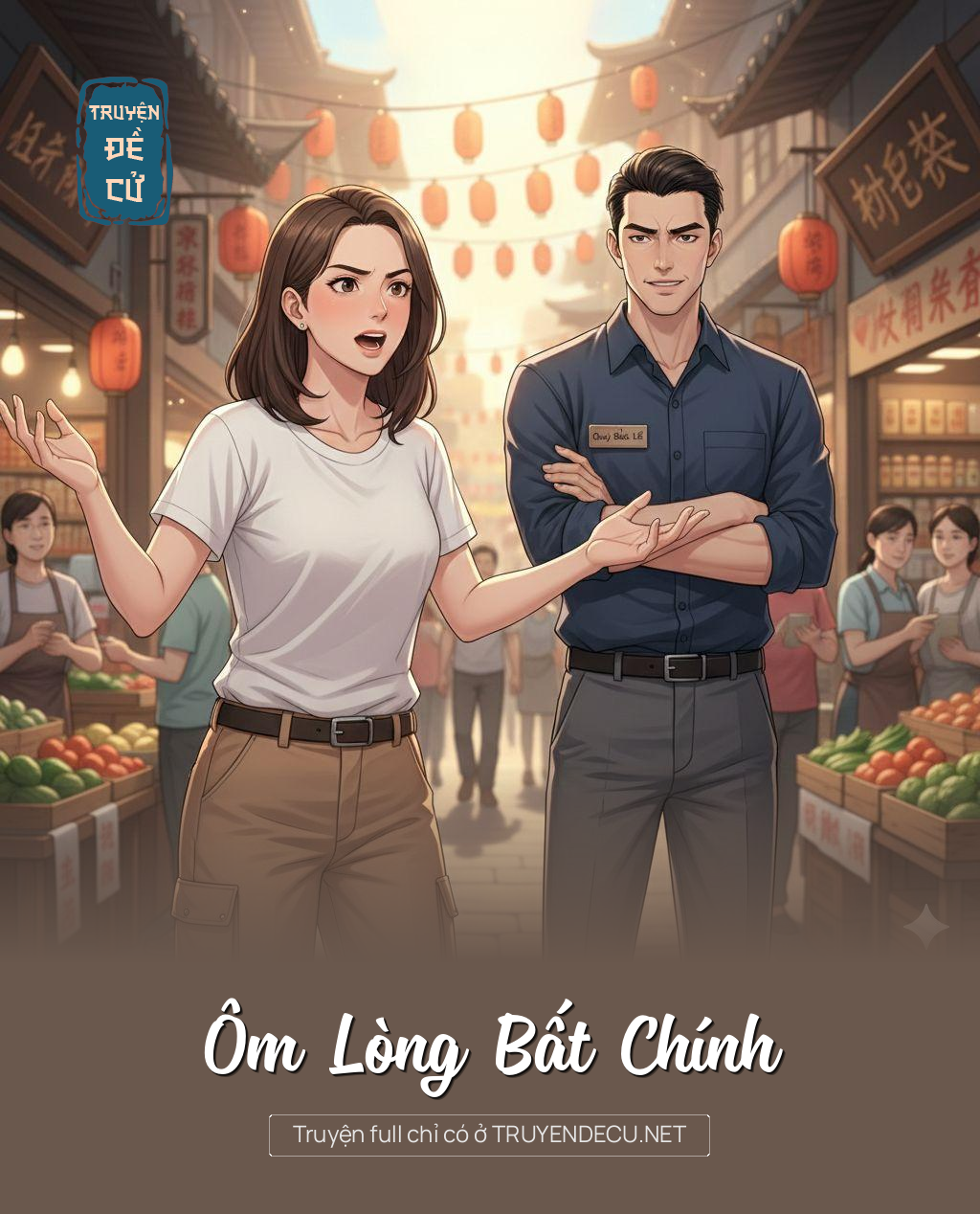 
                            Ôm Lòng Bất Chính