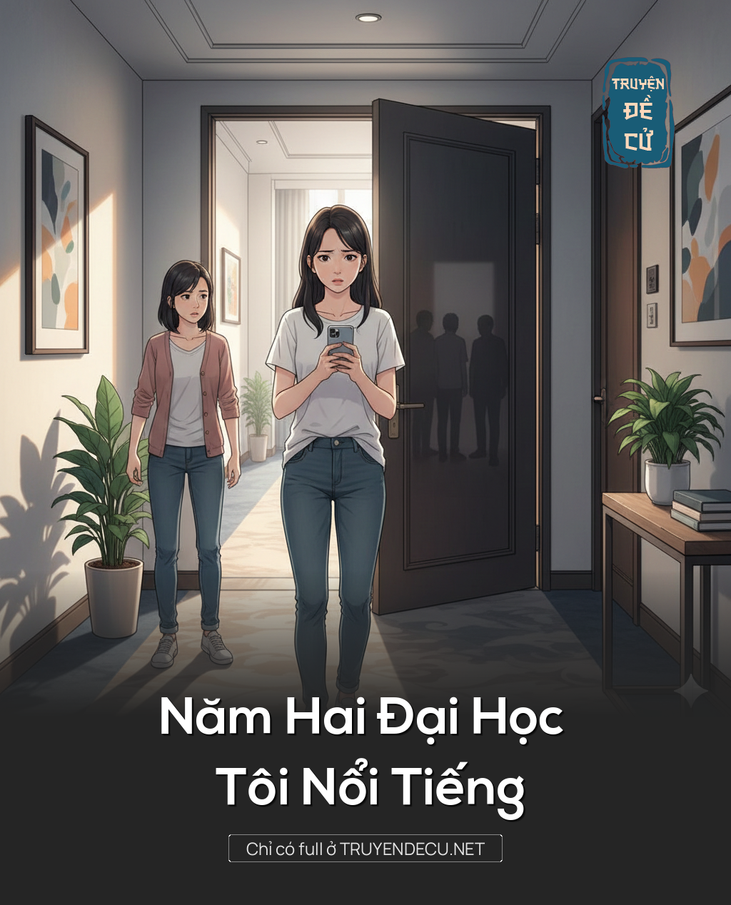 
                            Năm Hai Đại Học Tôi Nổi Tiếng