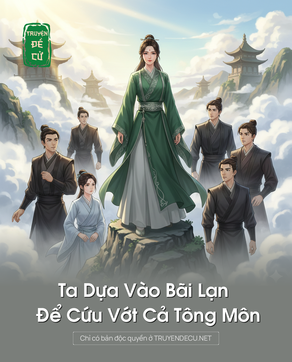 
                            Ta Dựa Vào Bãi Lạn Để Cứu Vớt Cả Tông Môn