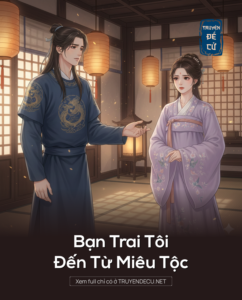 
                            Bạn Trai Tôi Đến Từ Miêu Tộc