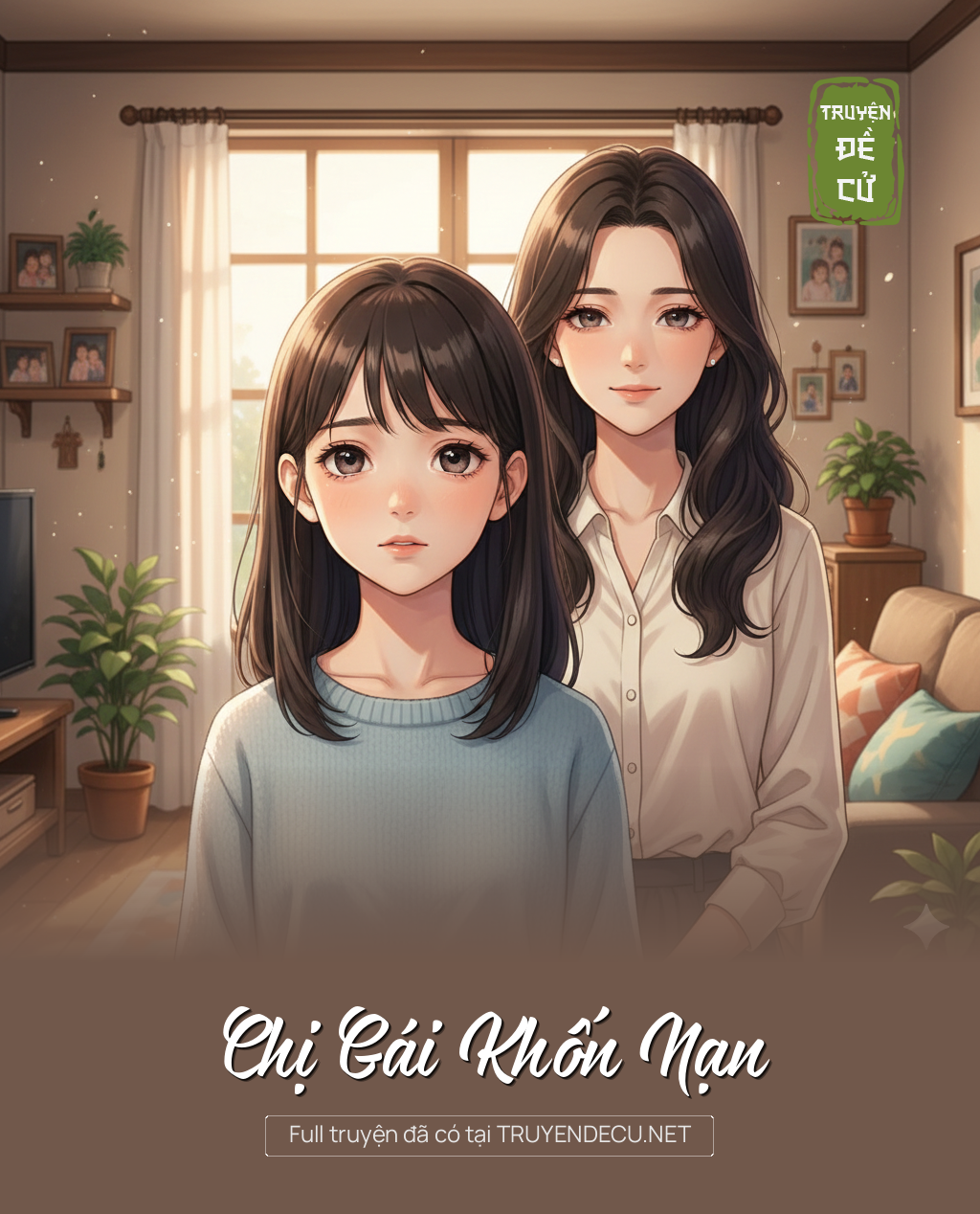 
                            Chị Gái Khốn Nạn