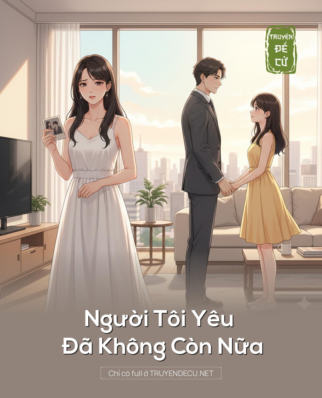 
                            Người Tôi Yêu Đã Không Còn Nữa