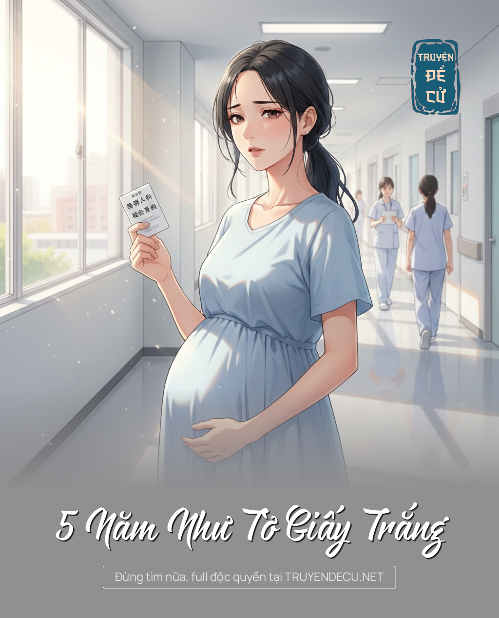 
                            5 Năm Như Tờ Giấy Trắng