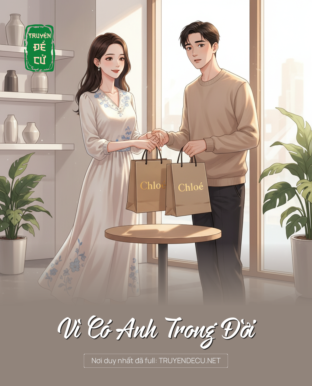 
                            Vì Có Anh Trong Đời