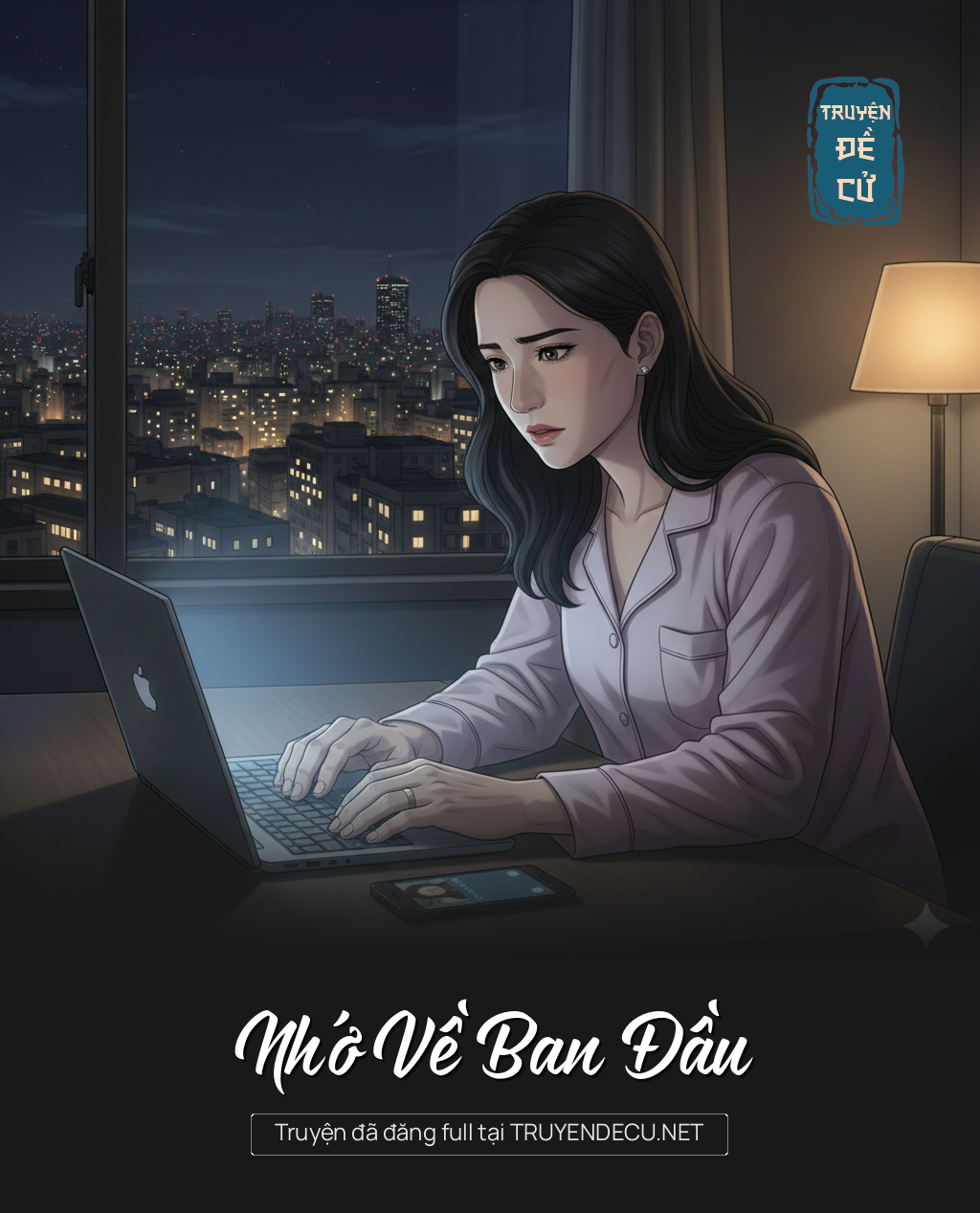 
                            Nhớ Về Ban Đầu