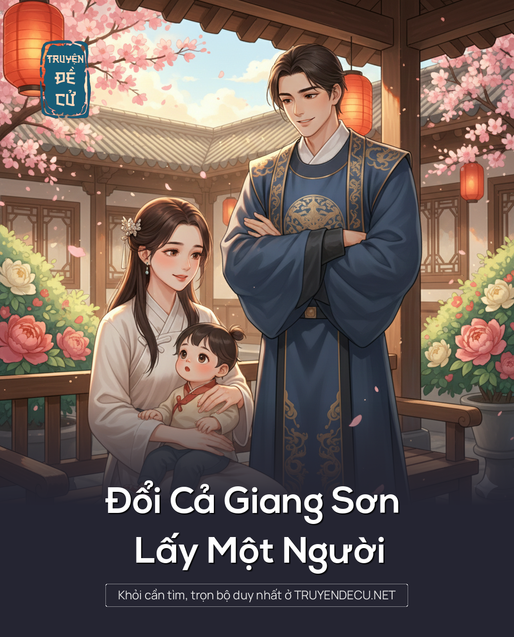 
                            Đổi Cả Giang Sơn Lấy Một Người