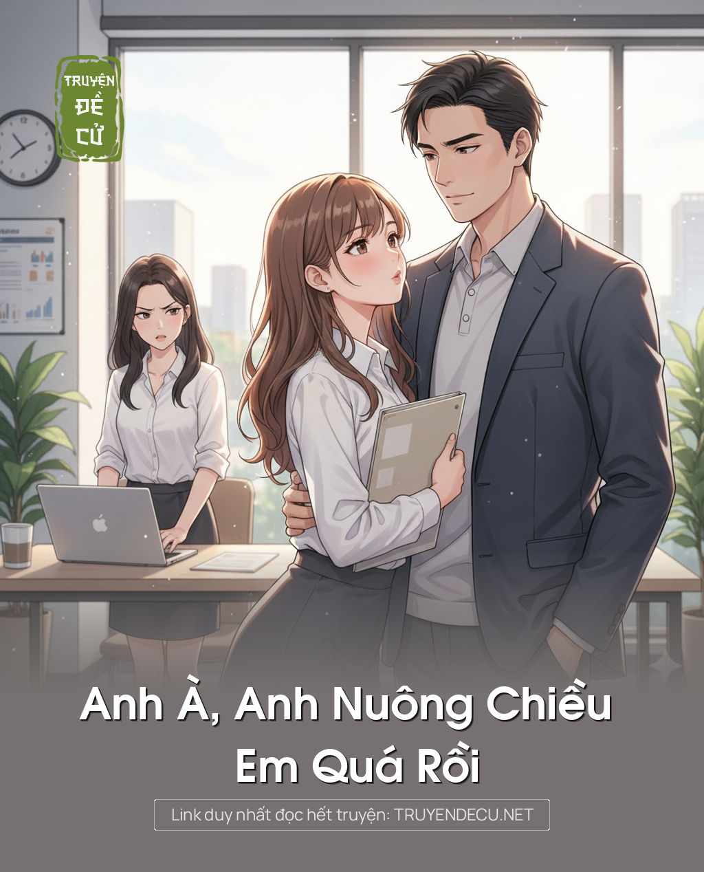 
                            Anh À, Anh Nuông Chiều Em Quá Rồi