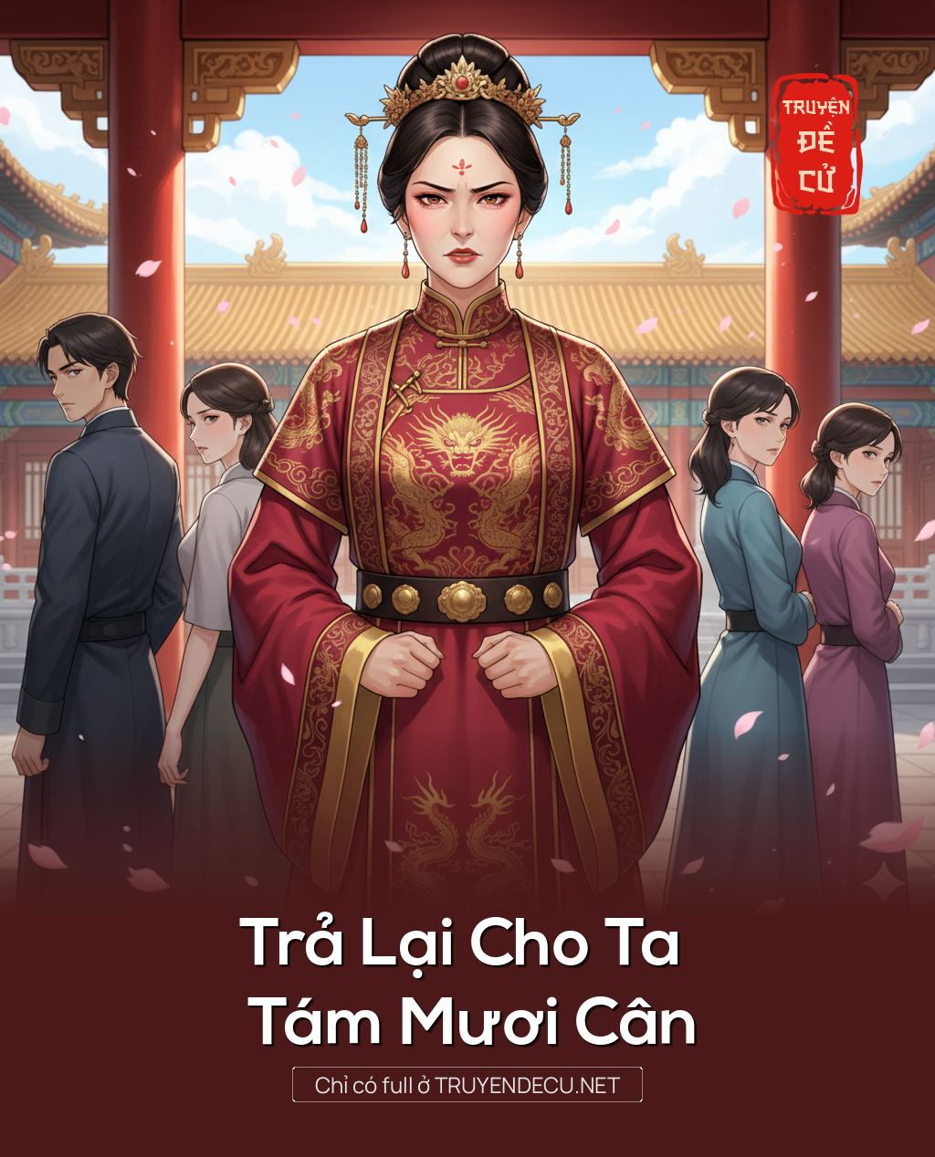 
                            Trả Lại Cho Ta Tám Mươi Cân