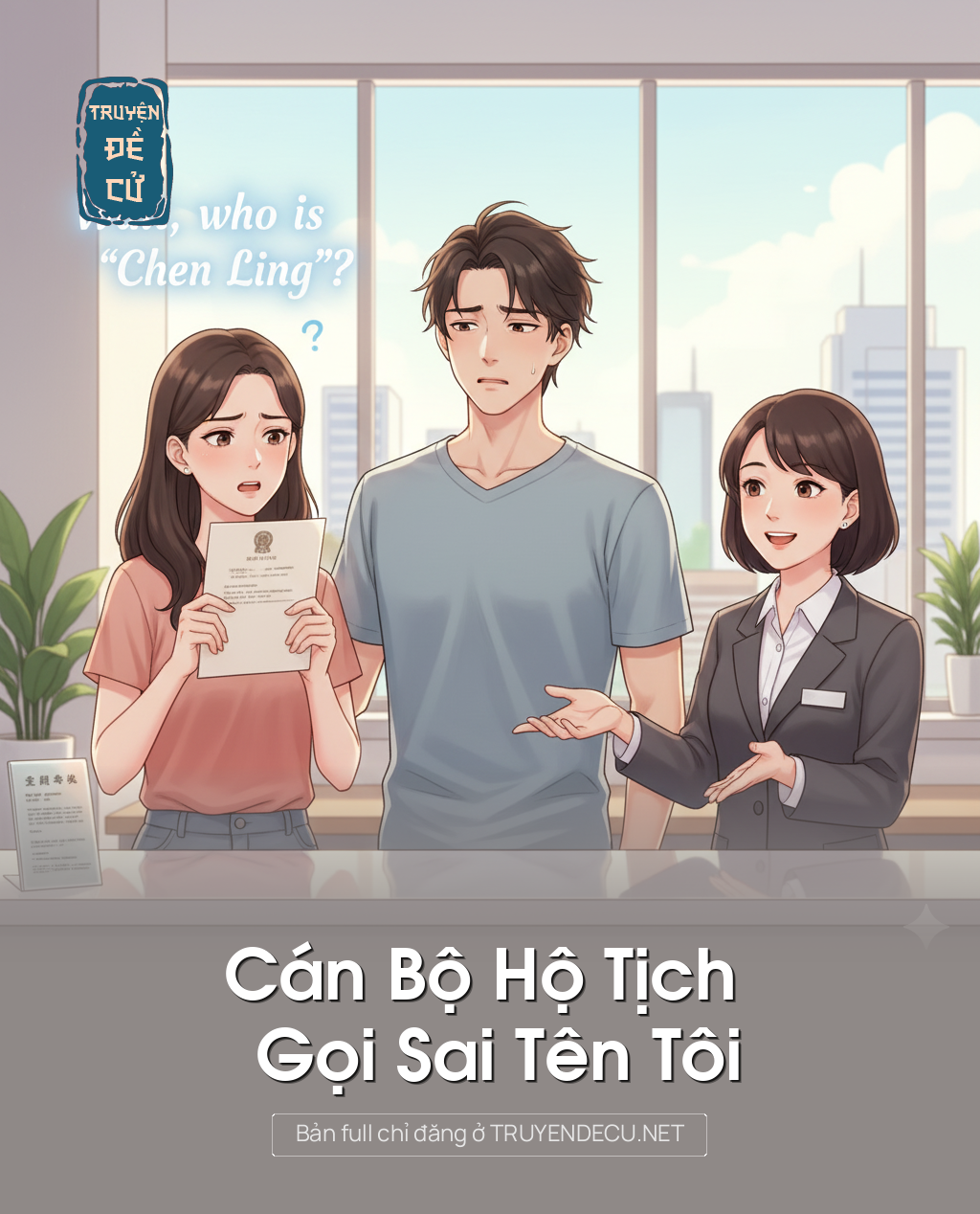 
                            Cán Bộ Hộ Tịch Gọi Sai Tên Tôi