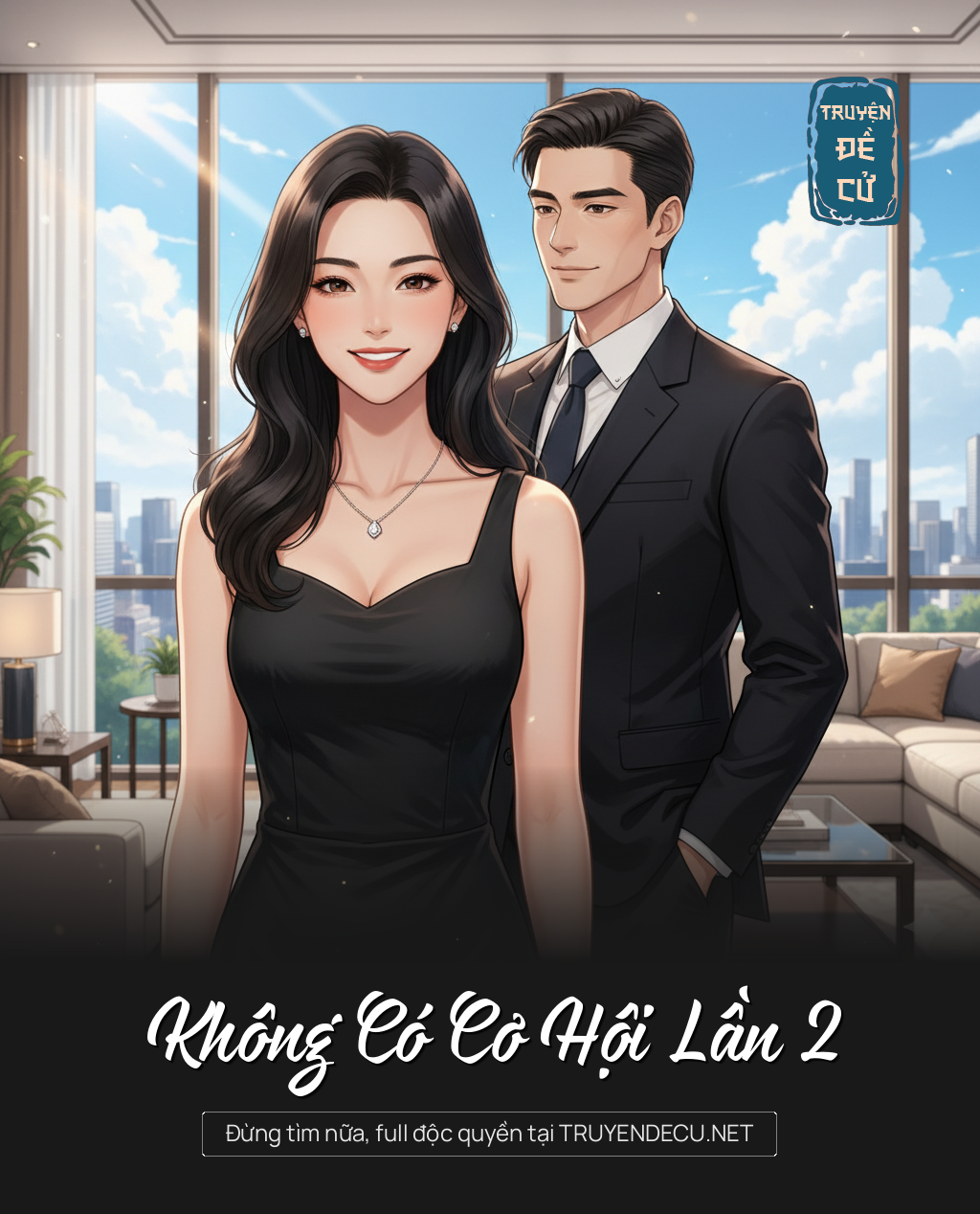 
                            Không Có Cơ Hội Lần 2