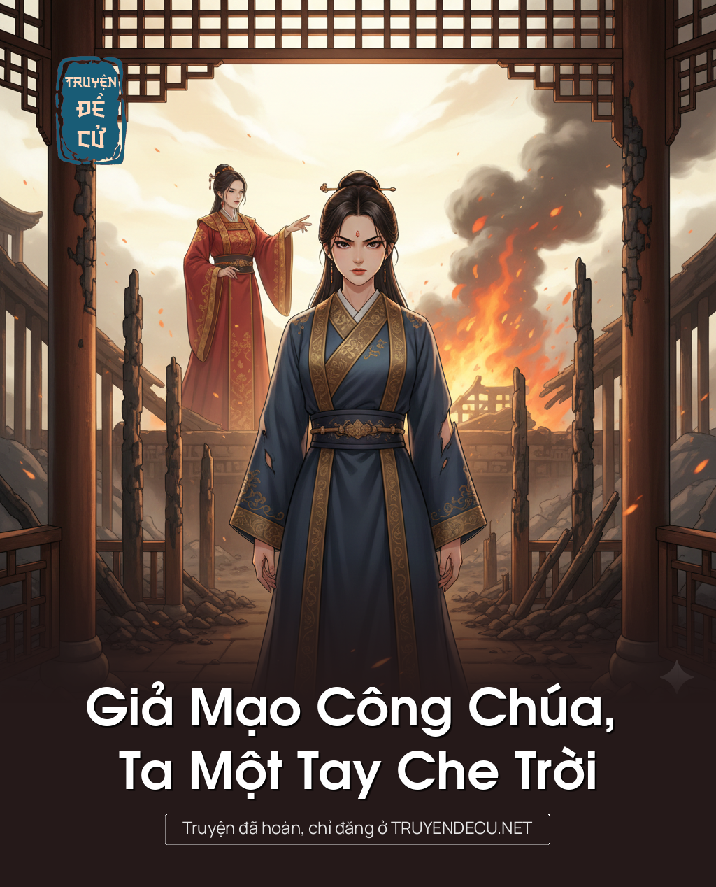 
                            Giả Mạo Công Chúa, Ta Một Tay Che Trời