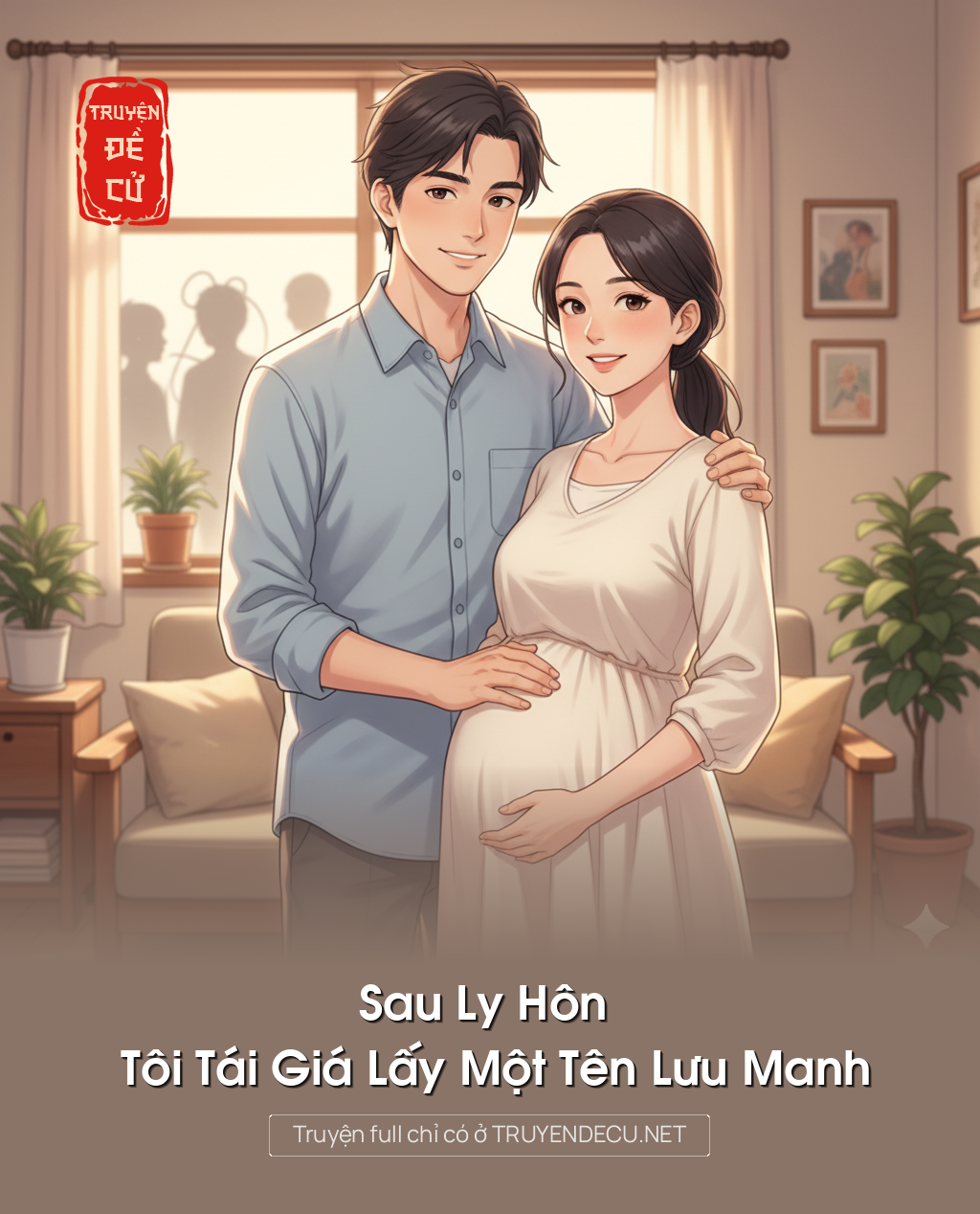 
                            Sau Ly Hôn Tôi Tái Giá Lấy Một Tên Lưu Manh