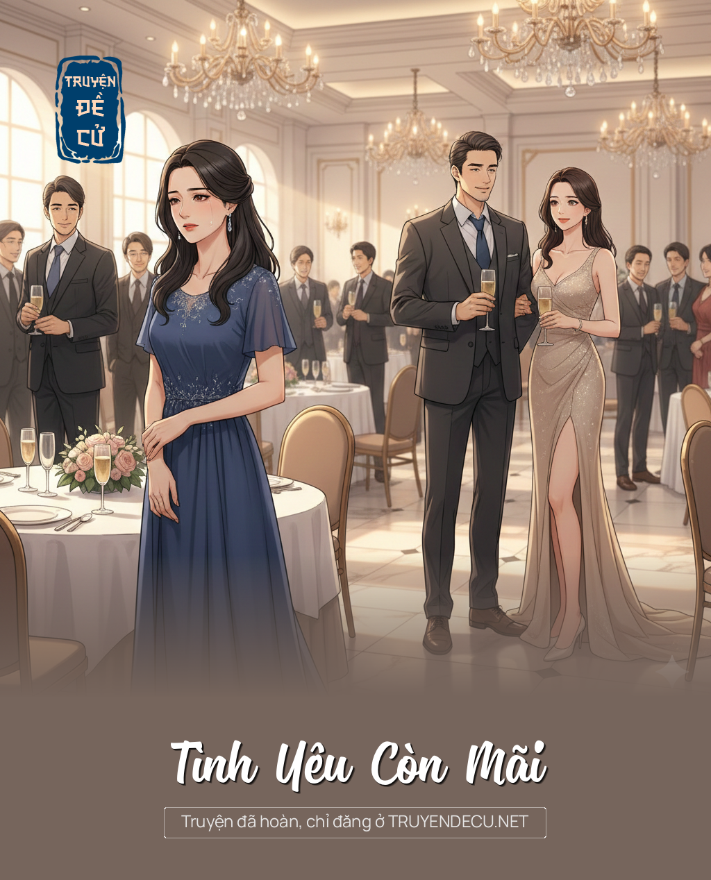 
                            Tình Yêu Còn Mãi