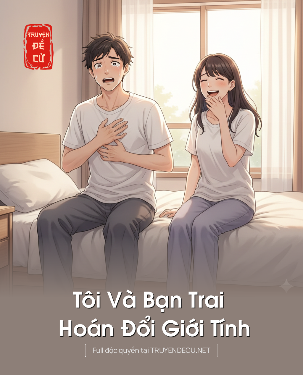 
                            Tôi Và Bạn Trai Hoán Đổi Giới Tính