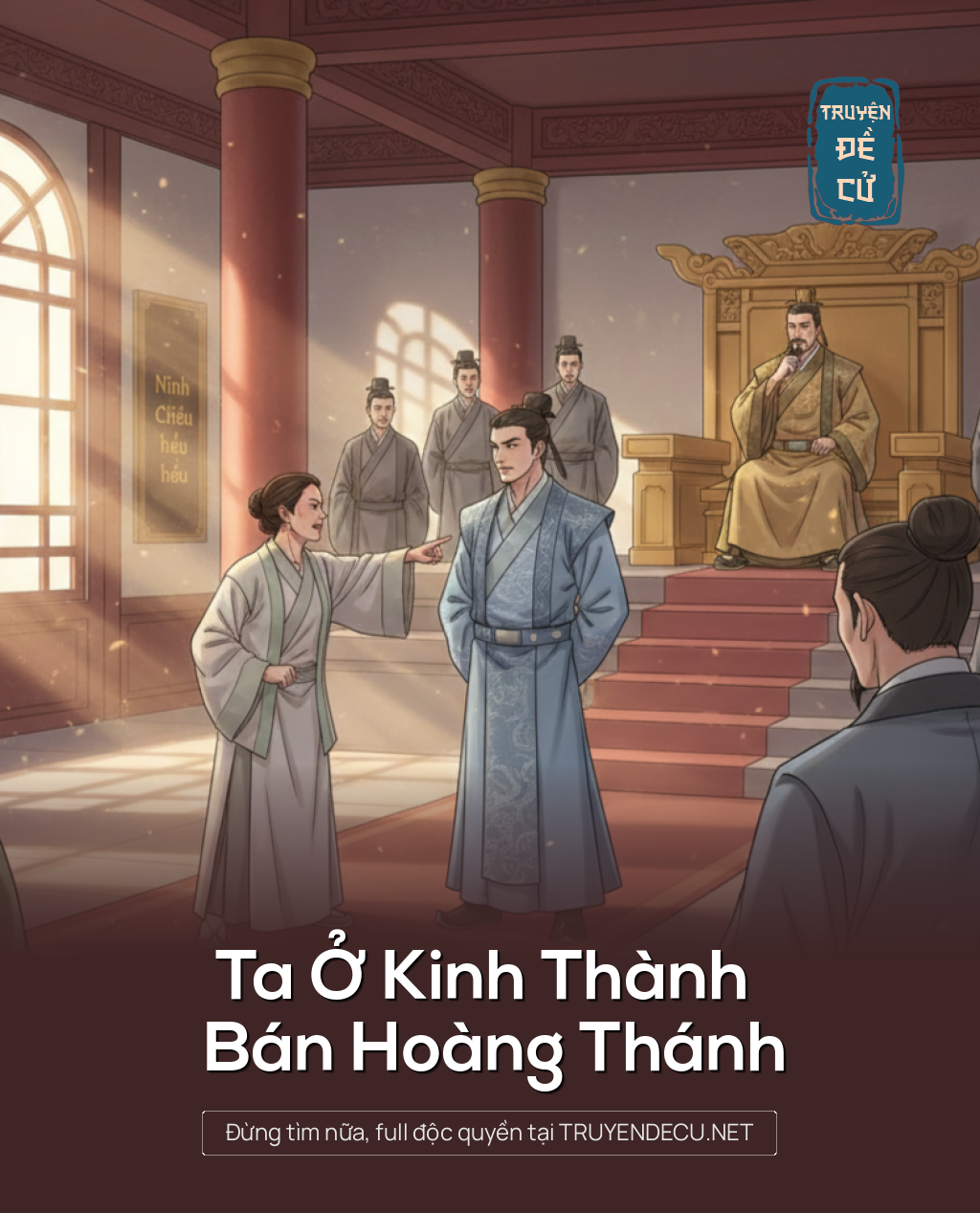 
                            Ta Ở Kinh Thành Bán Hoàng Thánh