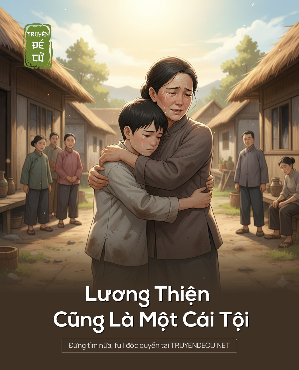 
                            Lương Thiện Cũng Là Một Cái Tội