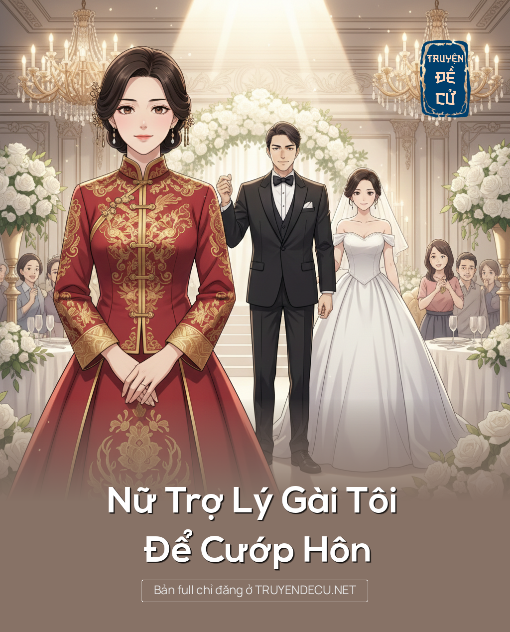 
                            Nữ Trợ Lý Gài Tôi Để Cướp Hôn